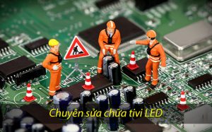 Sửa tivi led tại quận Ba Đình